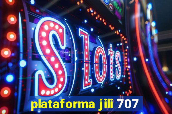 plataforma jili 707